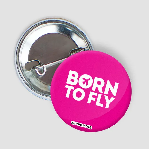 Born To Fly - Button